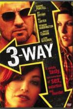 Watch Three Way Megavideo