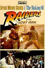 Watch The Making of Raiders of the Lost Ark Megavideo