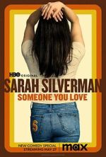 Watch Sarah Silverman: Someone You Love (TV Special 2023) Megavideo