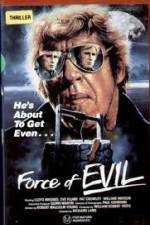 Watch The Force of Evil Megavideo