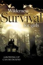 Watch Wilderness Survival for Girls Megavideo