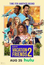 Watch Vacation Friends 2 Megavideo