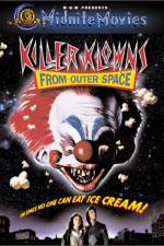 Watch Killer Klowns from Outer Space Megavideo
