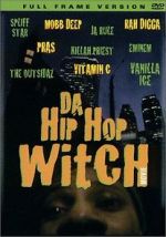 Watch Da Hip Hop Witch Megavideo