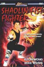 Watch Shaolin Fist Fighter Megavideo