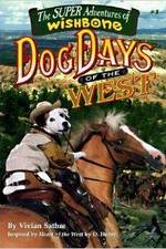 Watch Wishbone's Dog Days of the West Megavideo