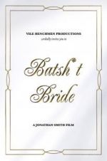 Watch Batsh*t Bride Megavideo