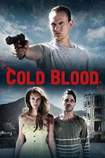 Watch Cold Blood Megavideo