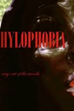 Watch Hylophobia Megavideo