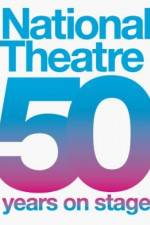 Watch Live from the National Theatre: 50 Years on Stage Megavideo
