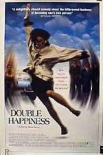 Watch Double Happiness Megavideo