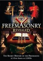 Watch Freemasonry Revealed: Secret History of Freemasons Megavideo