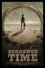 Watch Borrowed Time Megavideo