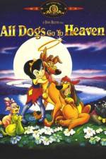Watch All Dogs Go to Heaven Megavideo