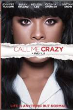 Watch Call Me Crazy: A Five Film Megavideo