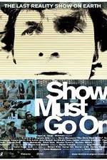 Watch The Show Must Go On Megavideo