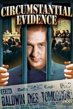 Watch Circumstantial Evidence Megavideo