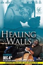 Watch Healing Walls Megavideo