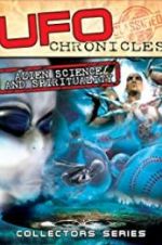 Watch UFO Chronicles: Alien Science and Spirituality Megavideo