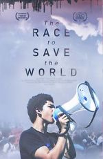 Watch The Race to Save the World Megavideo