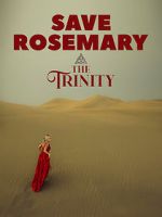 Watch Save Rosemary: The Trinity Megavideo