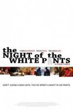 Watch The Night of the White Pants Megavideo