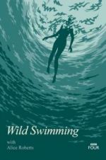 Watch Wild Swimming with Alice Roberts Megavideo