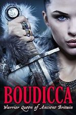 Watch Boudicca: Warrior Queen of Ancient Britain Megavideo