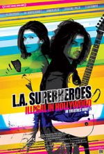 Watch L.A. Superheroes Megavideo