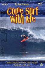 Watch Come Surf With Me Megavideo