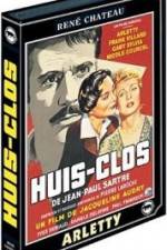 Watch Huis clos Megavideo