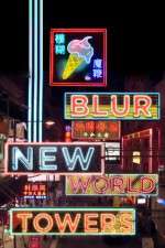 Watch Blur New World Towers Megavideo