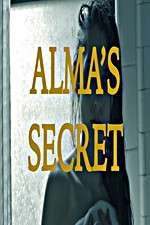 Watch Alma\'s Secret Megavideo