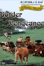 Watch Border Vengeance Megavideo