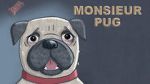 Watch Monsieur Pug (Short 2014) Megavideo