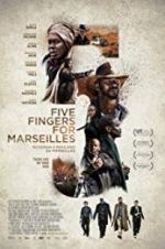 Watch Five Fingers for Marseilles Megavideo