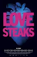 Watch Love Steaks Megavideo