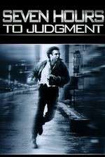 Watch Seven Hours to Judgment Megavideo