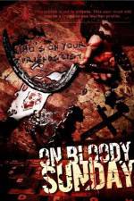 Watch On Bloody Sunday Megavideo
