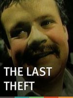 Watch The Last Theft Megavideo