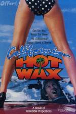 Watch California Hot Wax Megavideo