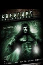 Watch Creature in the Woods Megavideo