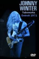 Watch Johnny Winter Tubeworks Detroit Megavideo