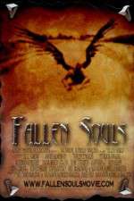 Watch Fallen Souls Megavideo