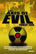 Watch The Axis of Evil Comedy Tour Megavideo