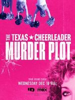 Watch The Texas Cheerleader Murder Plot Megavideo