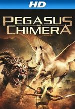 Watch Pegasus Vs. Chimera Megavideo