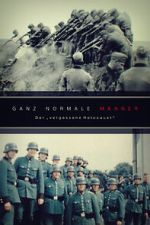 Watch Ganz normale Mnner - Der \'vergessene Holocaust\' Megavideo