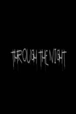 Watch Through the Night Megavideo