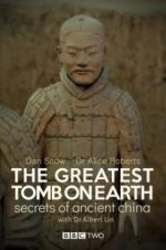 Watch The Greatest Tomb on Earth: Secrets of Ancient China Megavideo